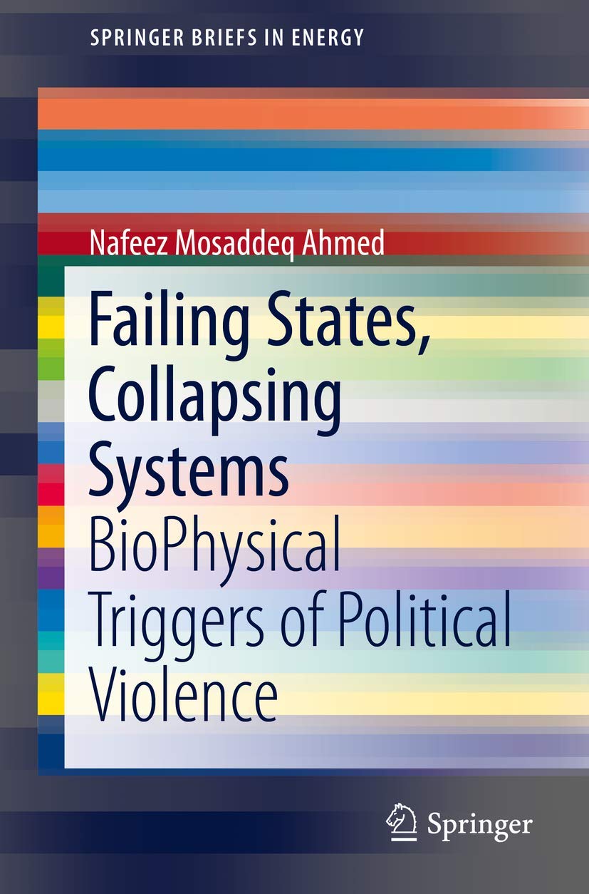 Book cover of "Failing States, Collapsing Systems" by Nafeez Ahmed
