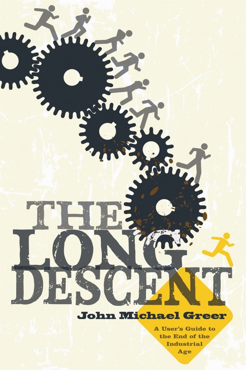 Book cover of "The Long Descent" by John Michael Greer