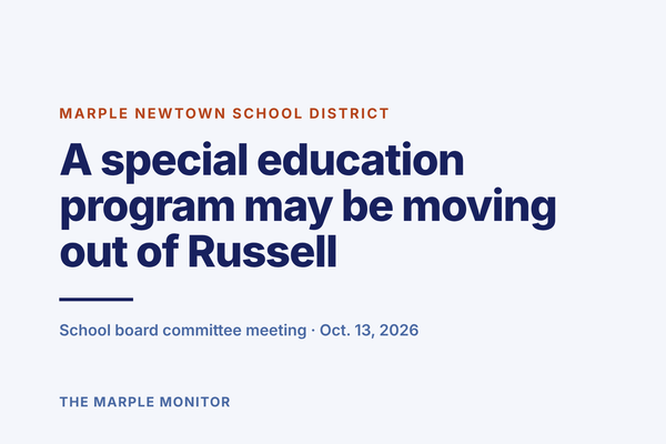 Marple Newtown Proposes Study for Special Education Move Out of Russell