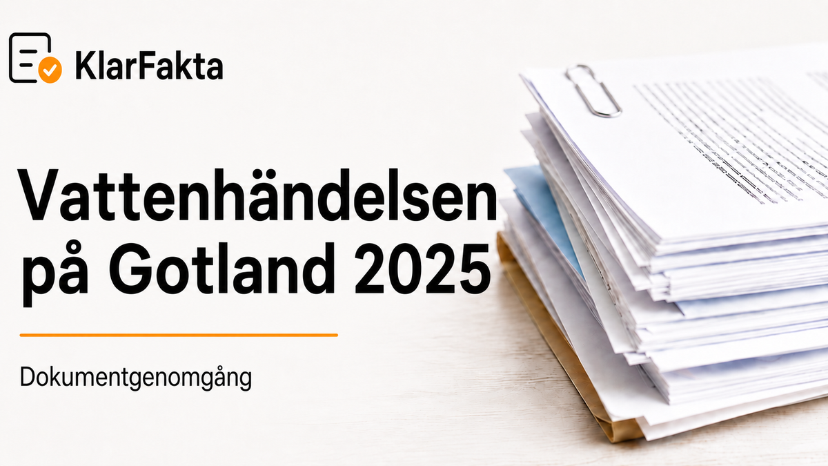 Vattenhändelsen på Gotland 2025 – vad handlingarna visar