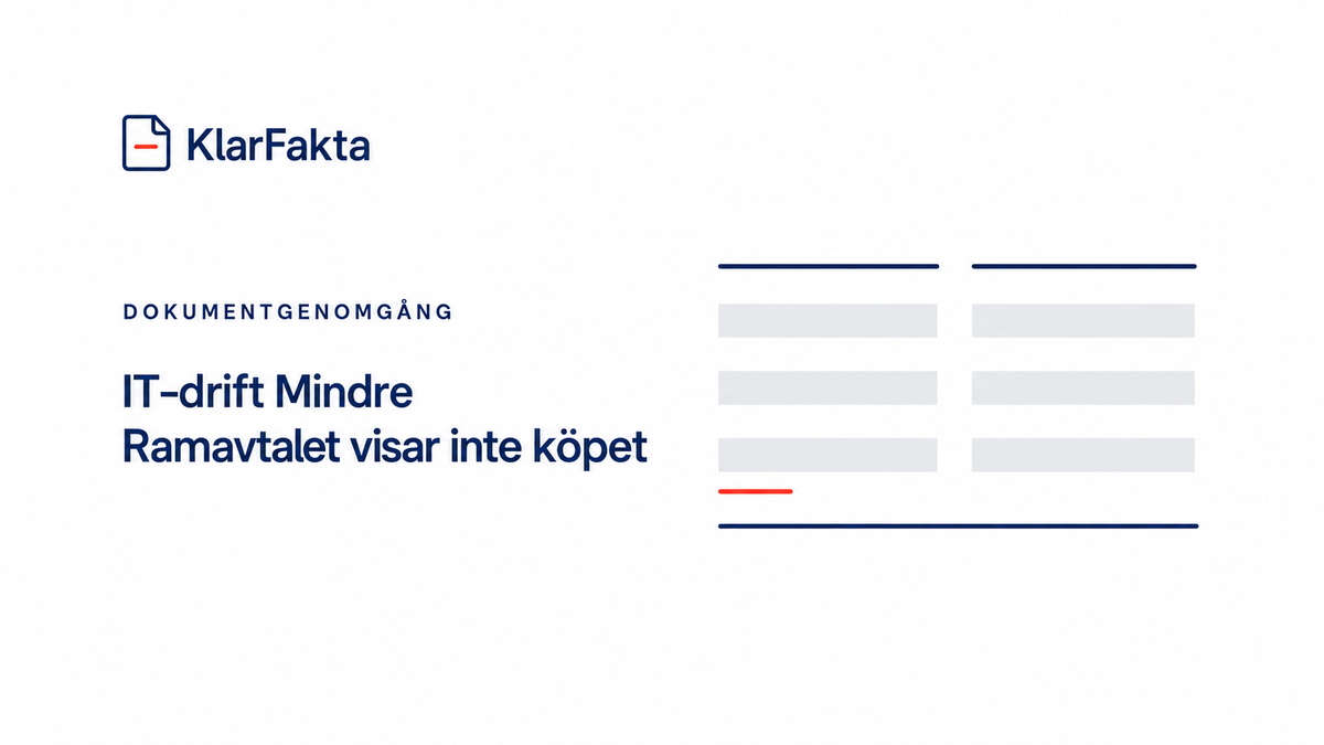 IT-drift Mindre: ramavtalet visar inte det konkreta köpet