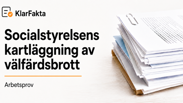 Arbetsprov: Socialstyrelsens kartläggning av välfärdsbrott