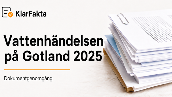 Vattenhändelsen på Gotland 2025 – vad handlingarna visar