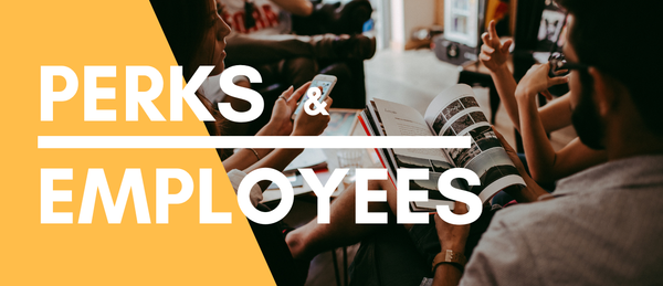 Perks and employees