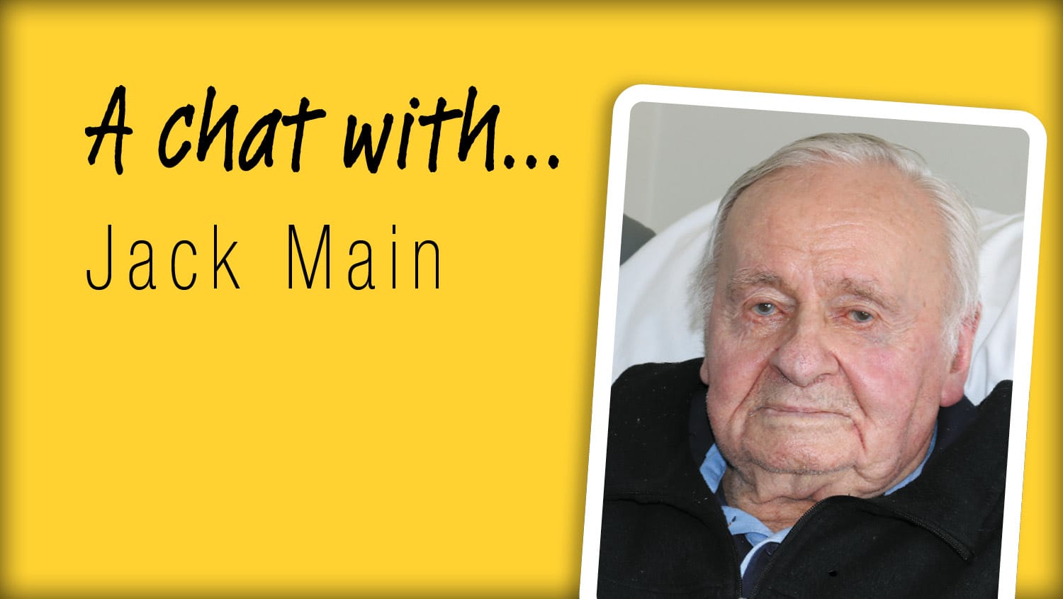 A Chat With... Jack Main
