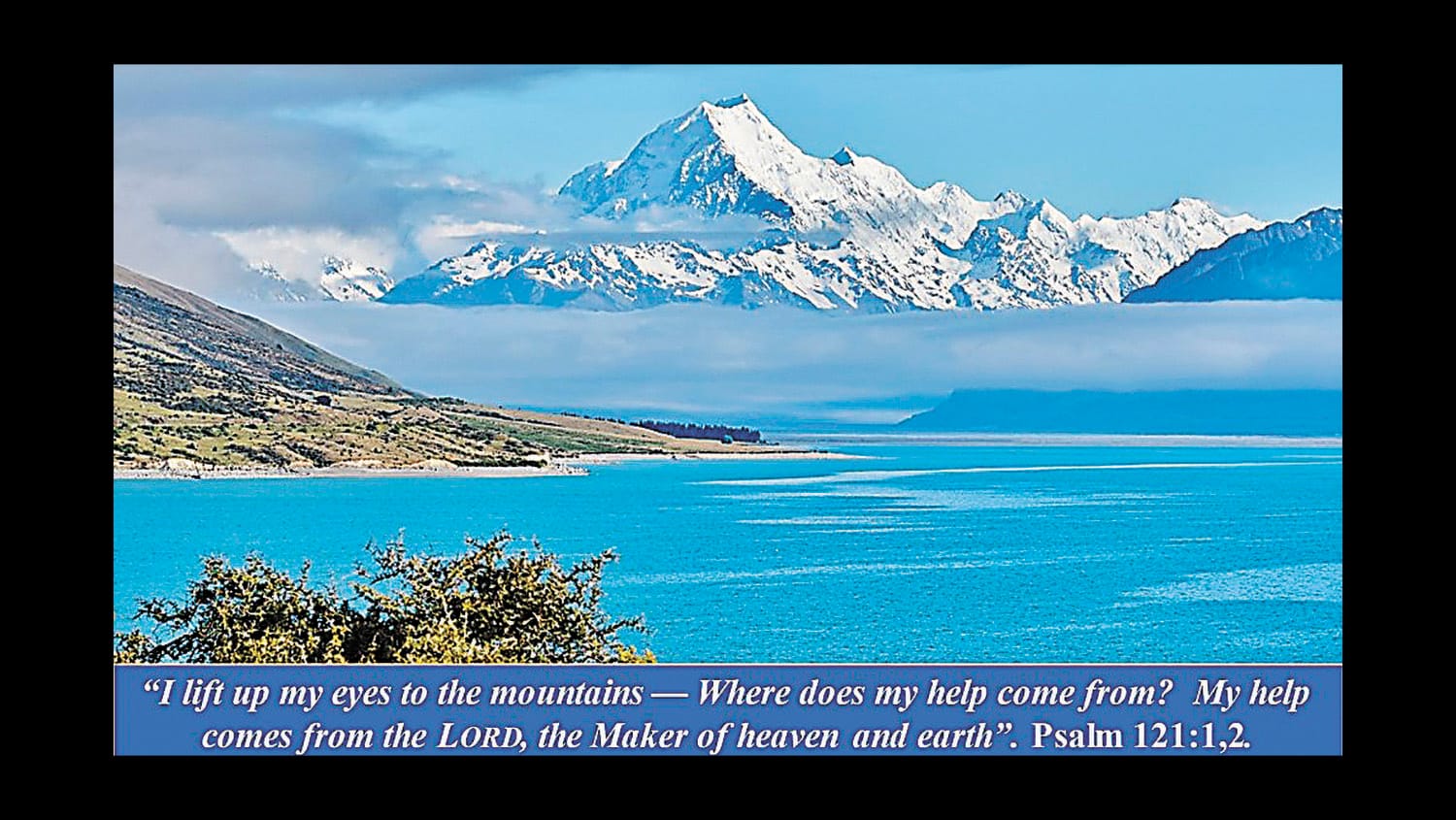 I Lift my Eyes to the Mountains