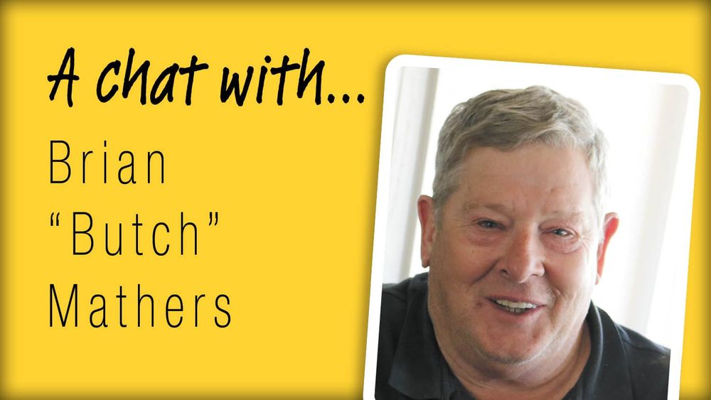 A Chat With... Brian "Butch" Mathers post image