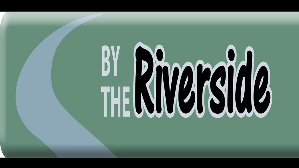 By The Riverside - May 19, 2022 post image