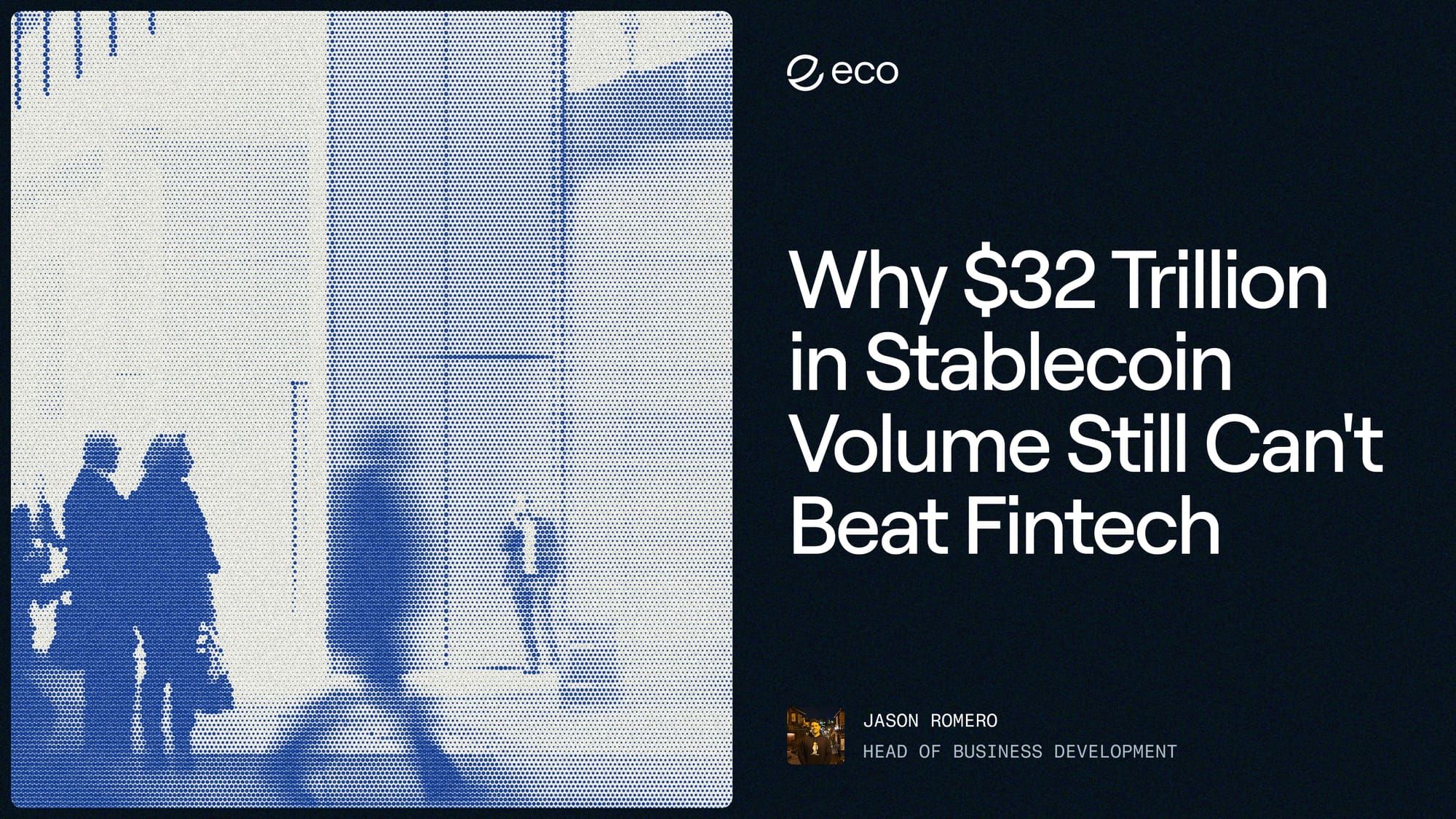 Why $32 Trillion in Stablecoin Volume Still Can’t Beat Fintech