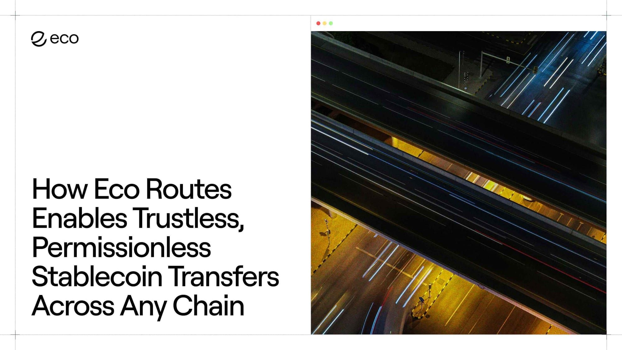 How Eco Routes Enables Trustless, Permissionless Stablecoin Transfers Across Any Chain