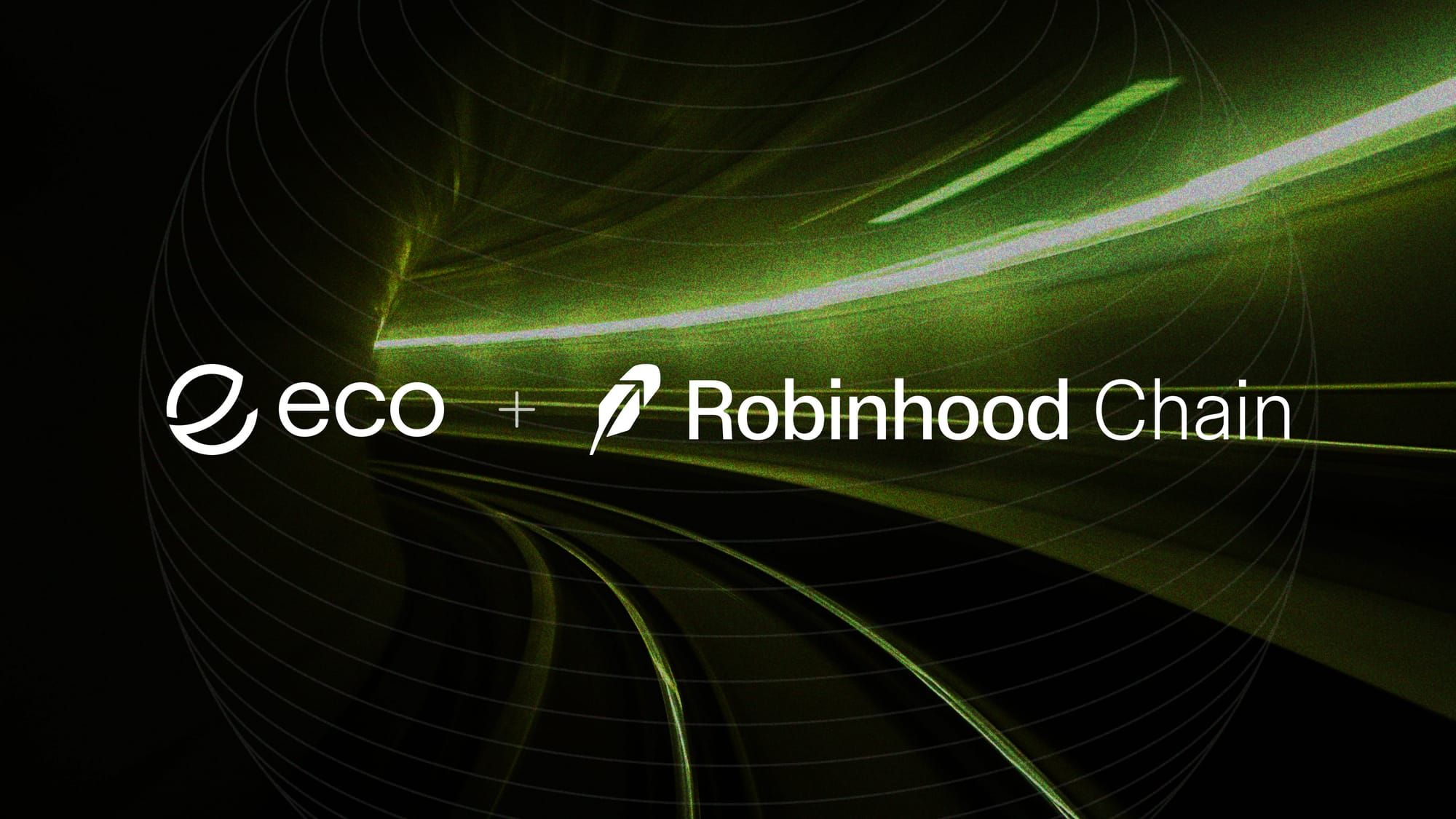 Eco Integrates Robinhood Chain to Connect Cross-Chain Stablecoin Liquidity with Robinhood's RWA Markets