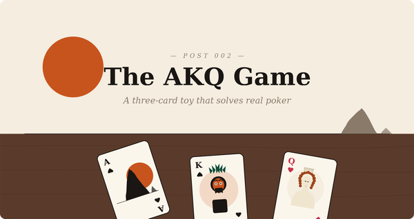 GTO Fundamentals -The AKQ Game