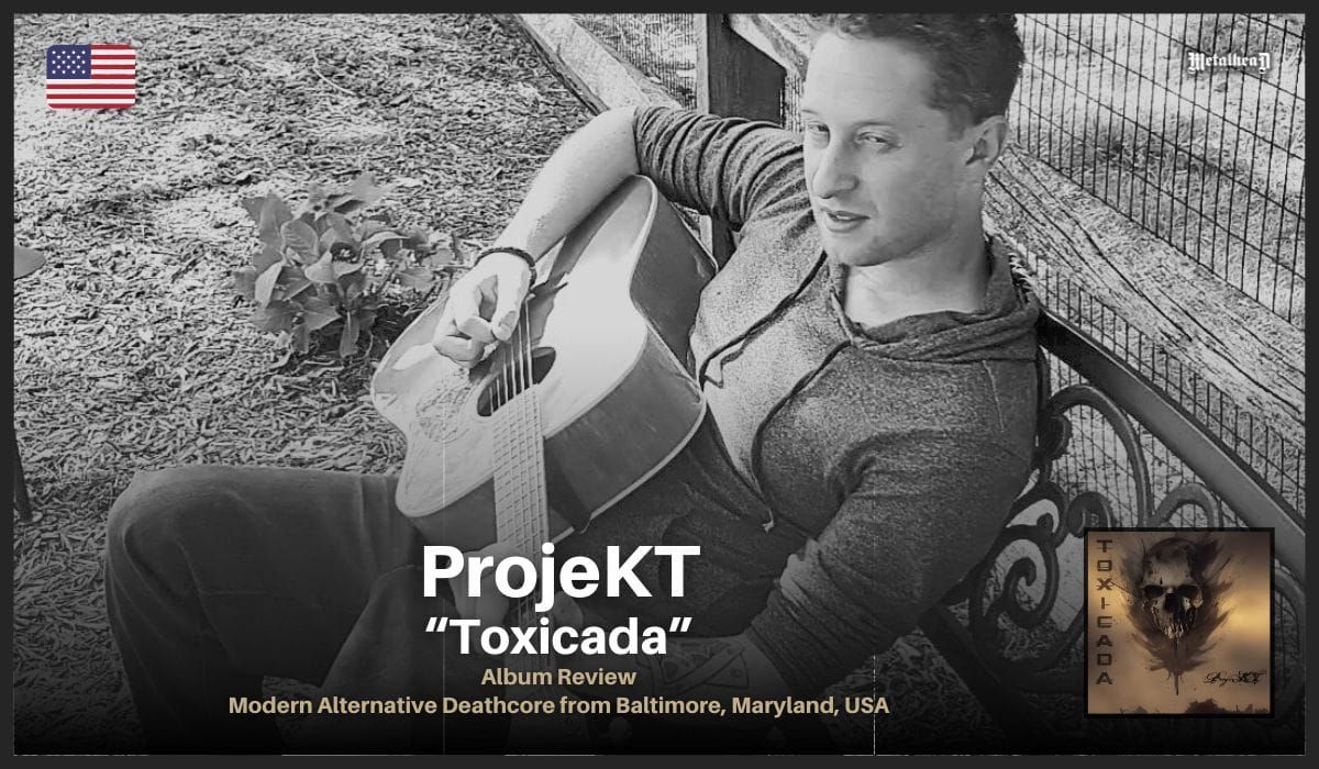 ProjeKT - Toxicada - EP Album Review - Modern Alternative Deathcore from Baltimore, Maryland, USA