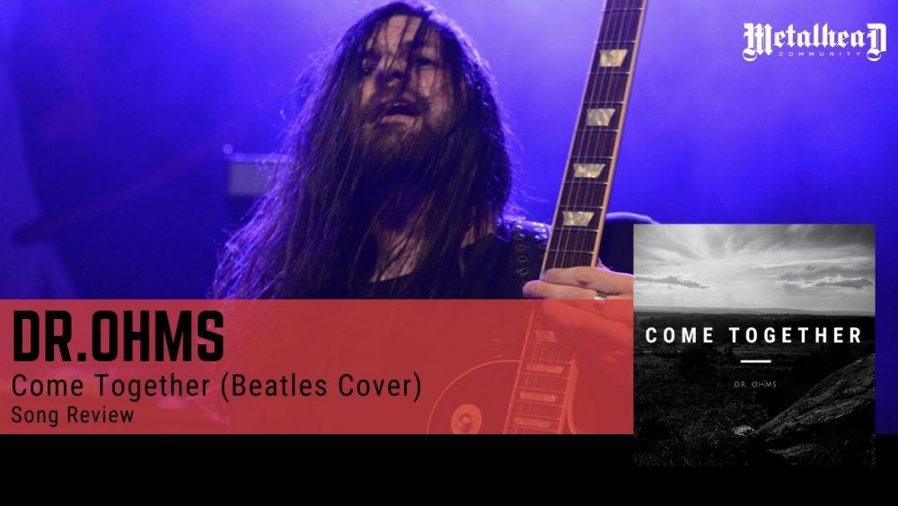 Dr.Ohms - Come Together (The Beatles) - Song Review - Blues Rock from Philadelphia, Pennsylvania, USA