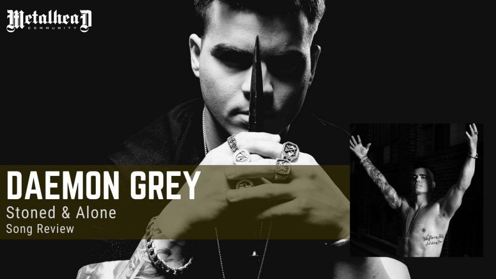 Daemon Grey - Stoned and Alone - Song Review - Alternative Rock from Toronto, Ontario, Canada