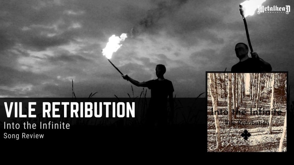 Vile Retribution - Into the Infinite - Song Review - Death/Black Metal from Copenhagen, Denmark
