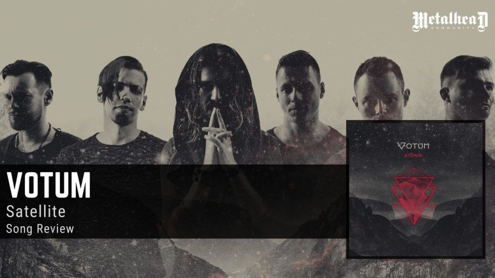 Votum - Satellite - Song Review - Atmospheric Metal from Warsaw, Poland