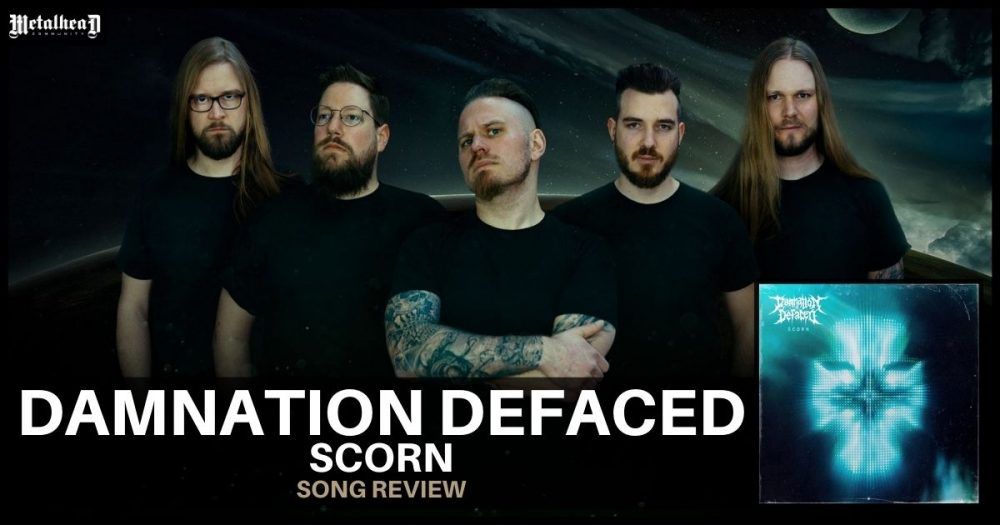 Damnation Defaced - Scorn - Song Review - Melodic Death Metal from Celle, Germany