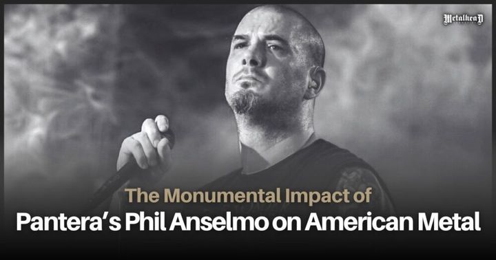 The Monumental Impact of Pantera’s Phil Anselmo on American Metal