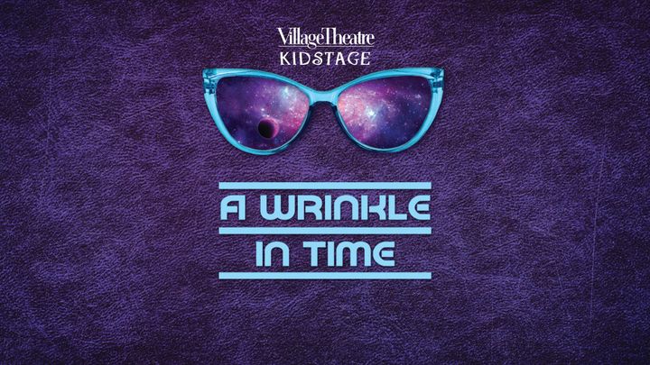 KIDSTAGE: A Wrinkle in Time