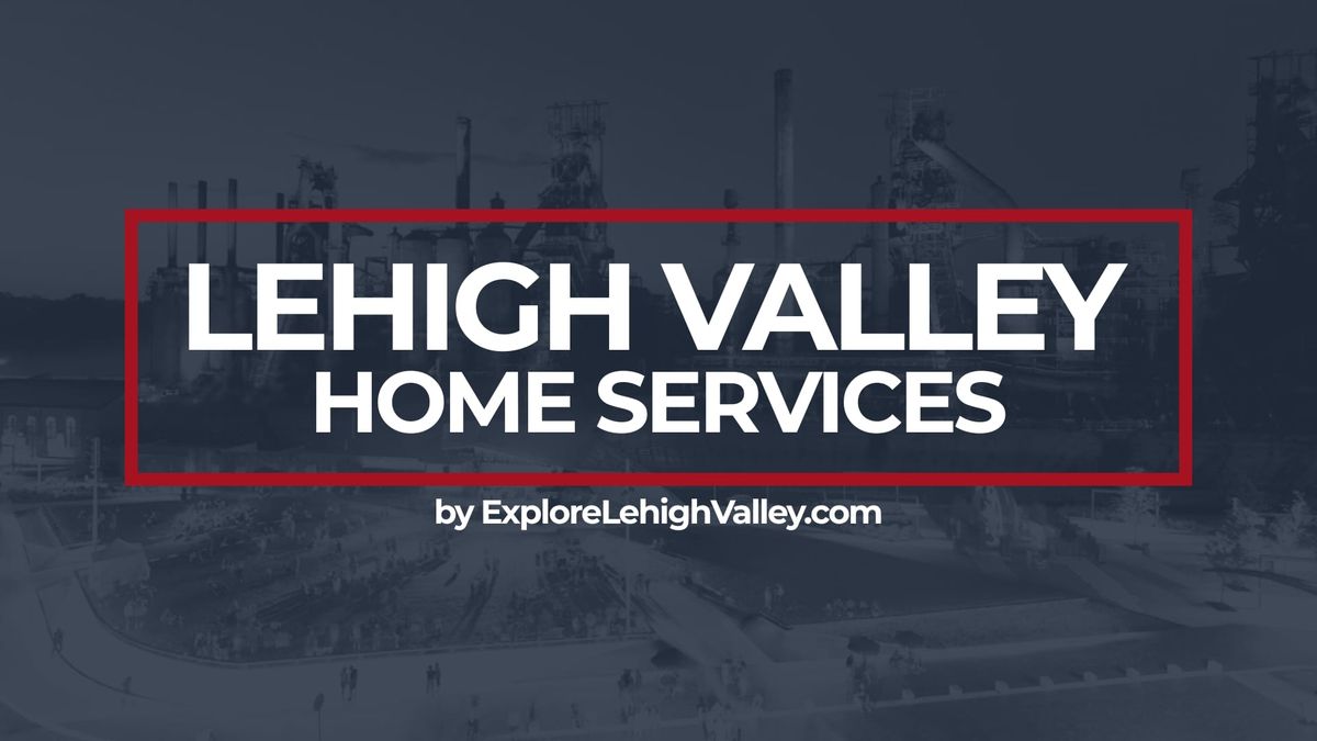 Lehigh Valley Home Services