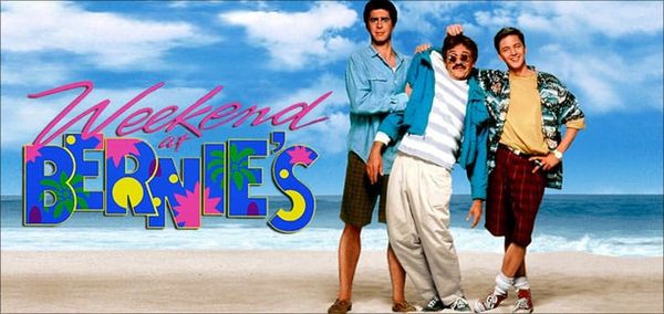 Summer of (Movie) Love: Weekend at Bernie's