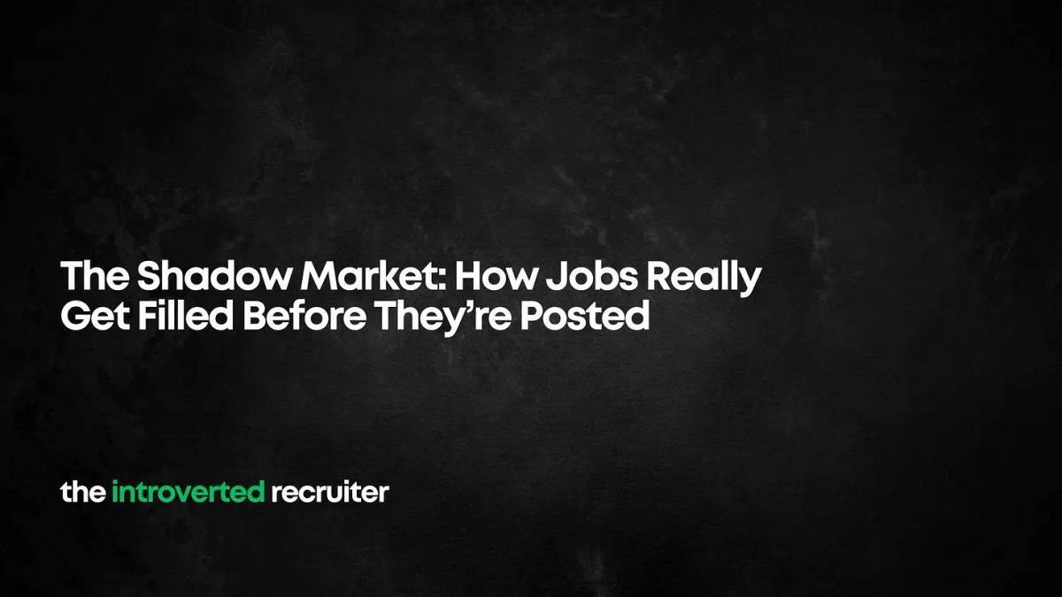 The Shadow Job Market: How Jobs Really Get Filled Before They’re Posted