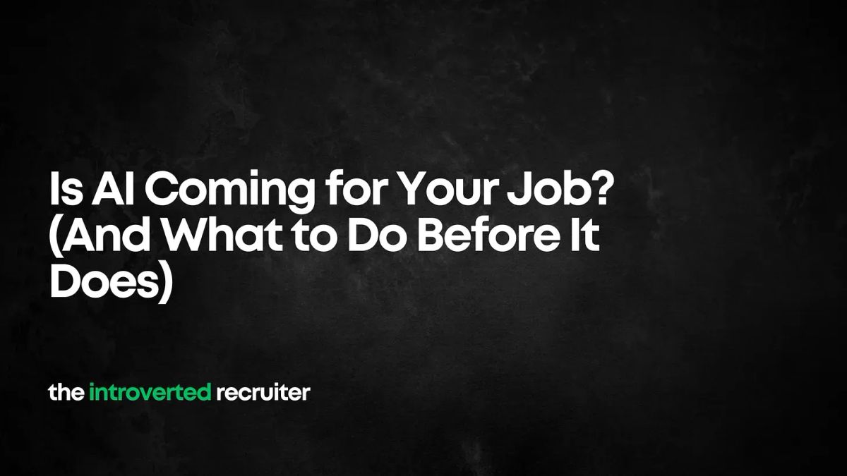 Is AI Coming for Your Job? (And What to Do Before It Does)