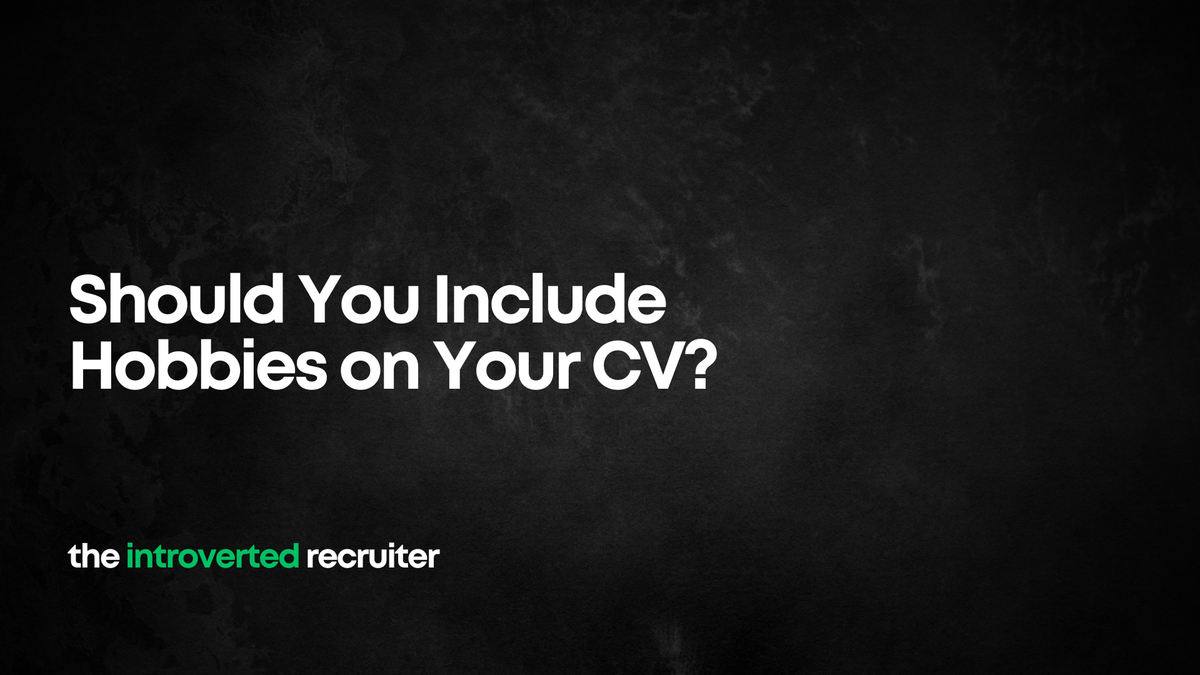 Should You Include Hobbies on Your CV?