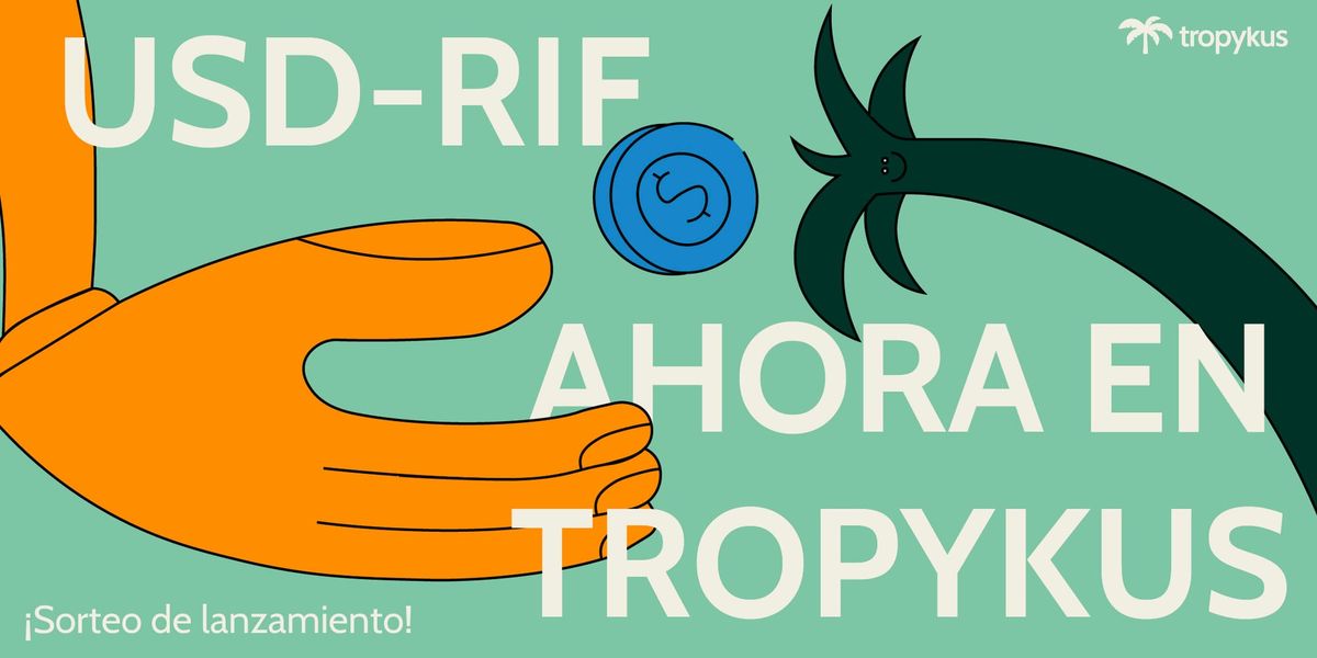 USDRIF llega a Tropykus, un fuerte impulso para las finanzas descentralizadas - Sorteo de lanzamiento.
