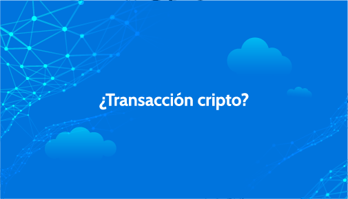 ¿Qué es una transacción?