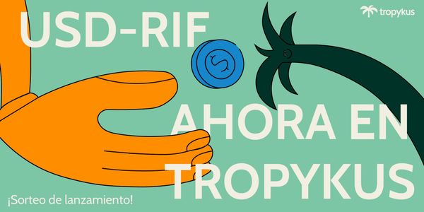 USDRIF llega a Tropykus, un fuerte impulso para las finanzas descentralizadas - Sorteo de lanzamiento.