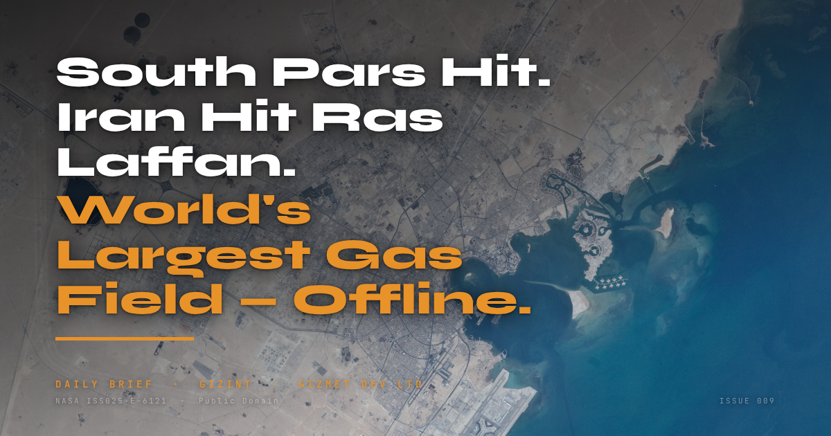 GIZINT — The Daily Brief | Issue 009