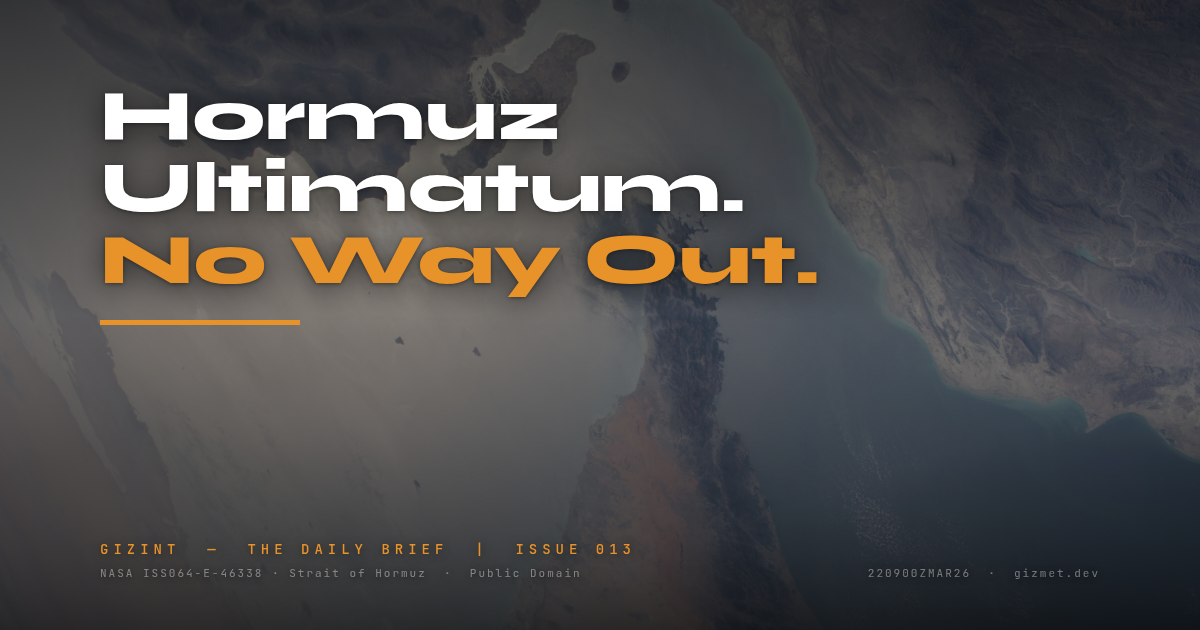 GIZINT — The Daily Brief | Issue 013