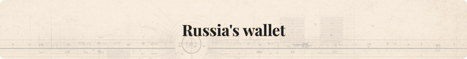 Russia’s wallet