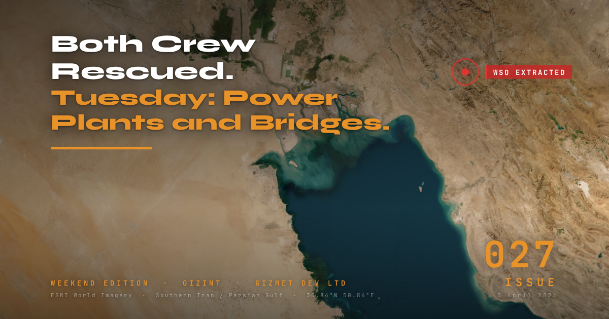 GIZINT — Weekend Edition | Issue 027