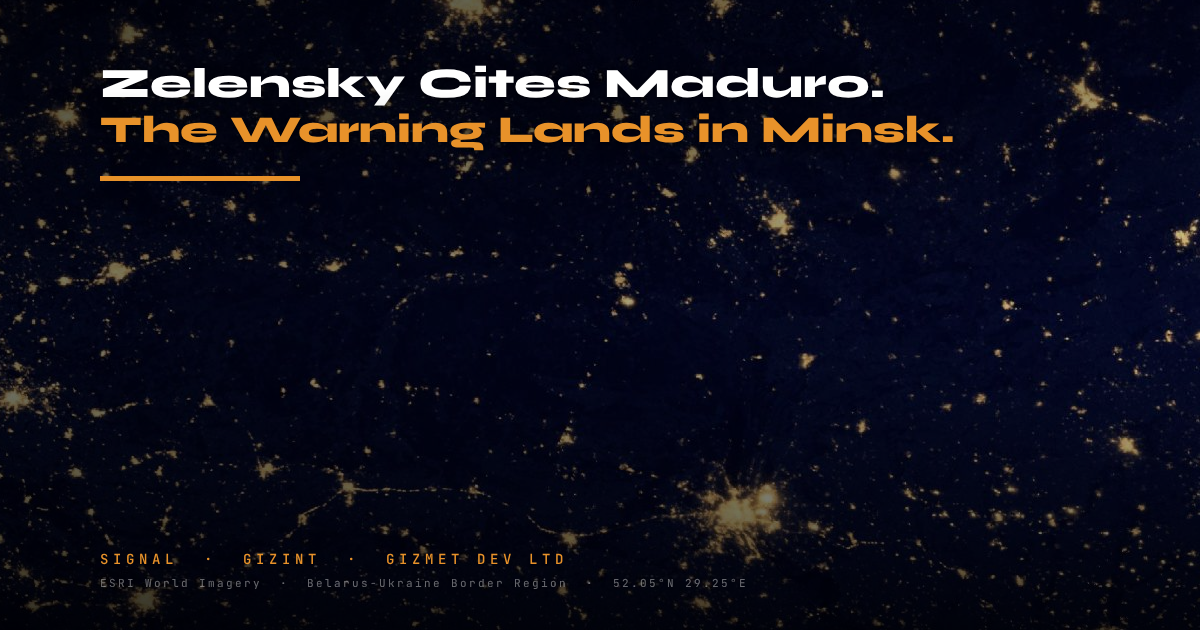 Zelensky cites Maduro. The warning lands in Minsk.