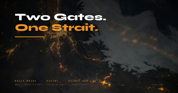 GIZINT Daily Brief Issue 018