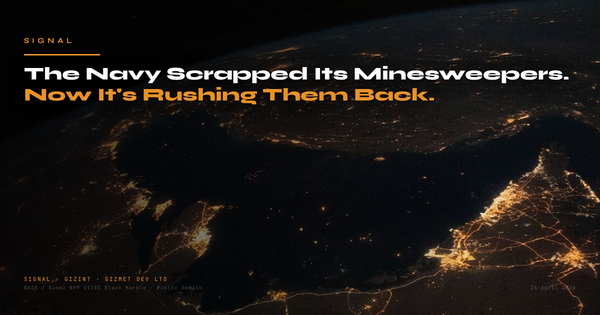 The Navy Scrapped Its Minesweepers. Now It's Rushing Them Back.