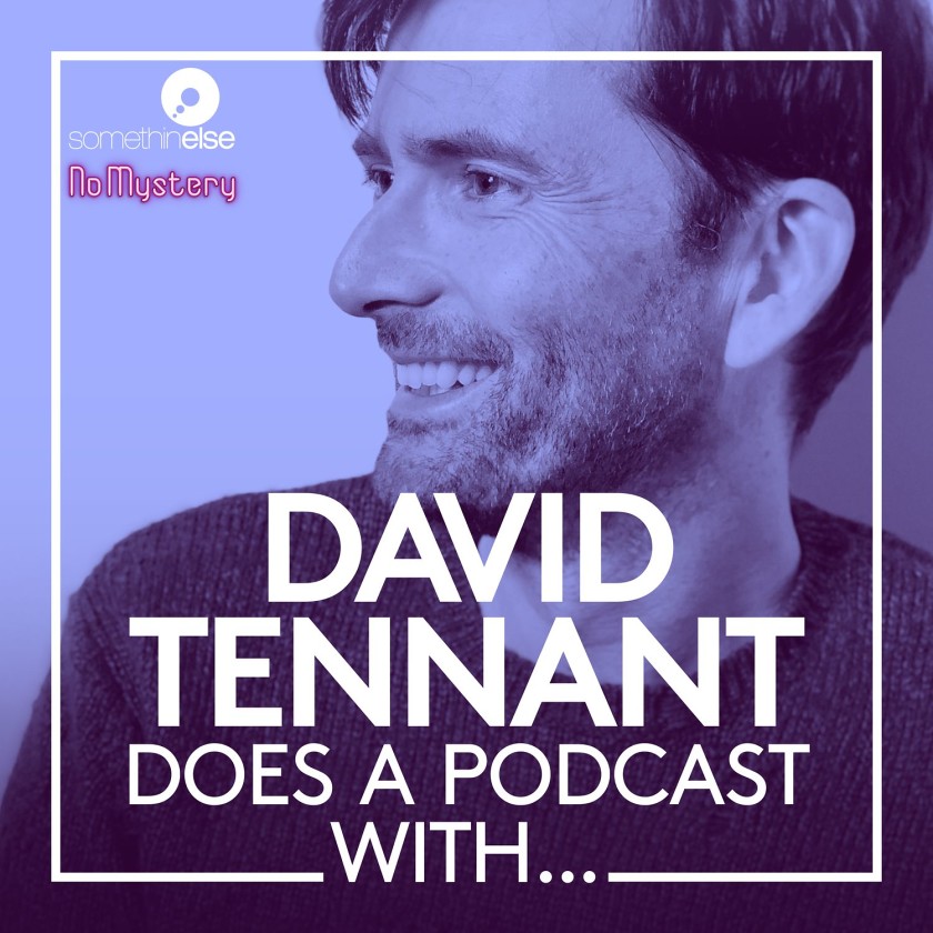 David Tennant Does A Podcast With...