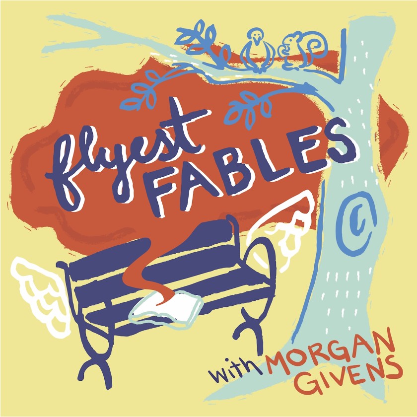 Flyest Fables Podcast