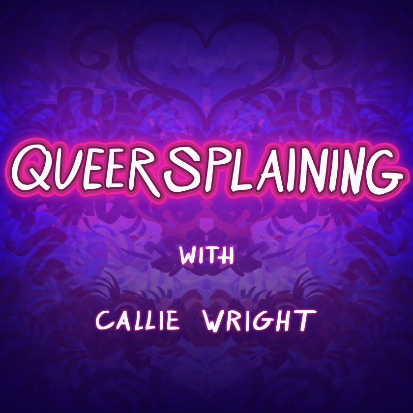 Queersplaining Podcast