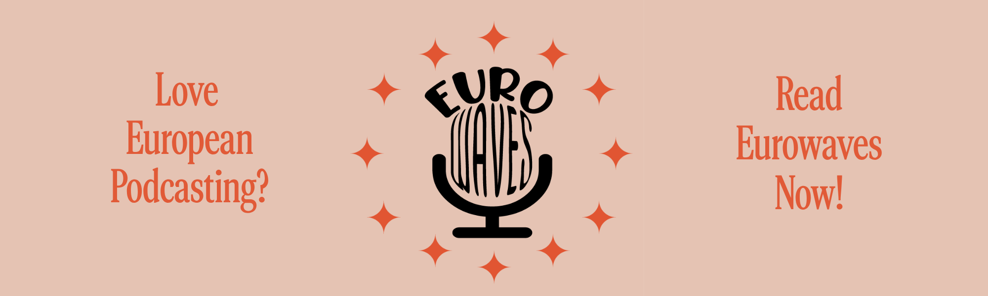 Eurowaves Podcast Ad