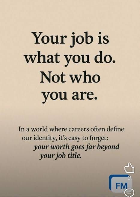 Self worth beyond a Job.