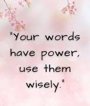The Power of Speaking Positive Words