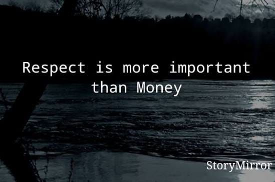 Why Respect Matters More Than Fame or Money