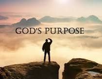 God's purpose.