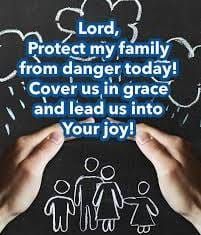 God wants to protect and bless your family.