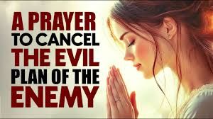 Deliverance from Evil Plans