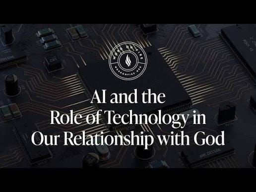 How Technology  Our Connection with God